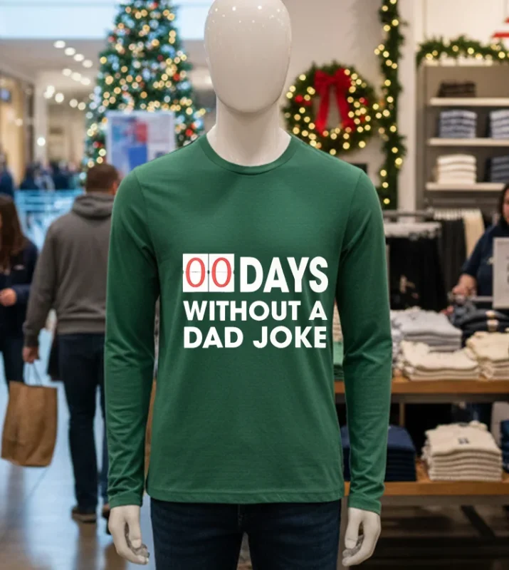 Green "00 Days Without A Dad Joke" 2024 t-shirt.