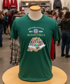 150Th Anniversary 1874 – 2024 Aston Villa   Green T Shirt