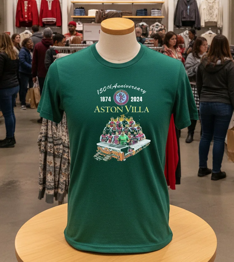 150Th Anniversary 1874 2024 Aston Villa - green-t-shirt Aston Villa 150th anniversary green t-shirt, 1874-2024.