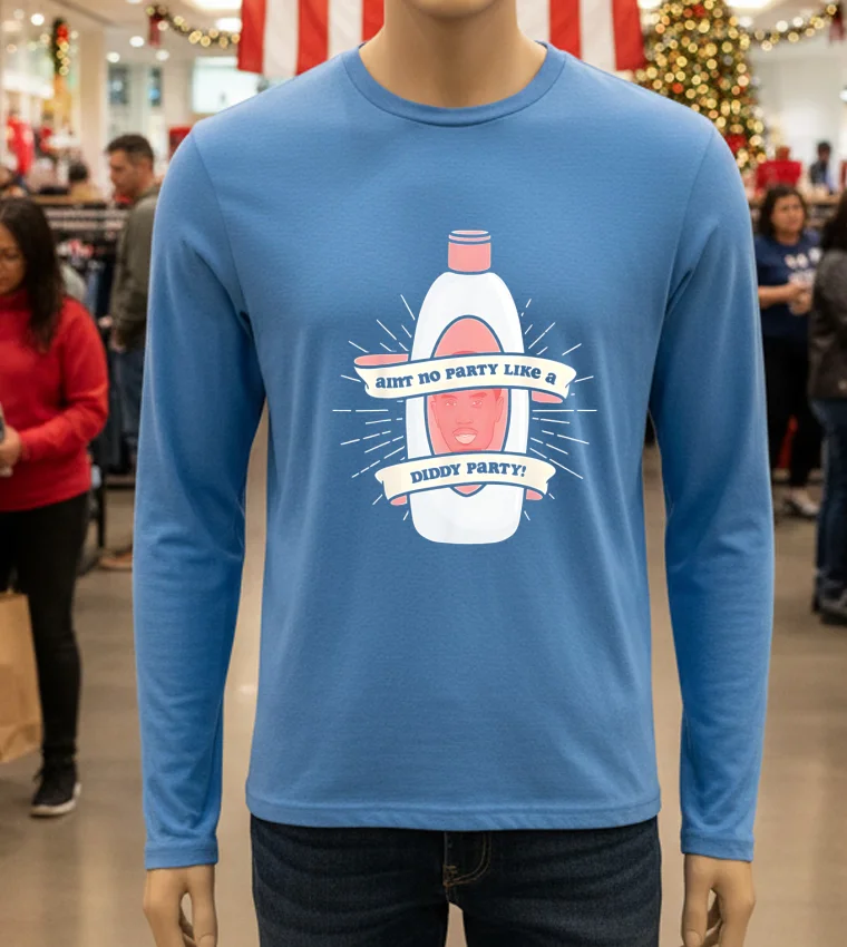 Baby Oil Birthday Ain’t No Party Like A Diddy Party - blue-t-shirt Baby Oil Birthday Ain’t No Party Like A Diddy Party Blue T Shirt