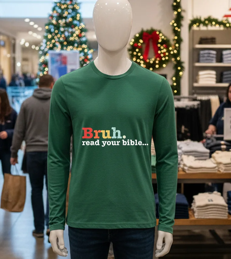Bruh Read Your Bible - green-t-shirt Bruh Read Your Bible Green T Shirt