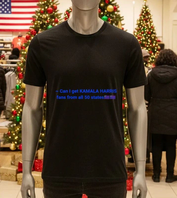 California Can I Get Kamala Harris Fans From All 50 States   Black T Shirt