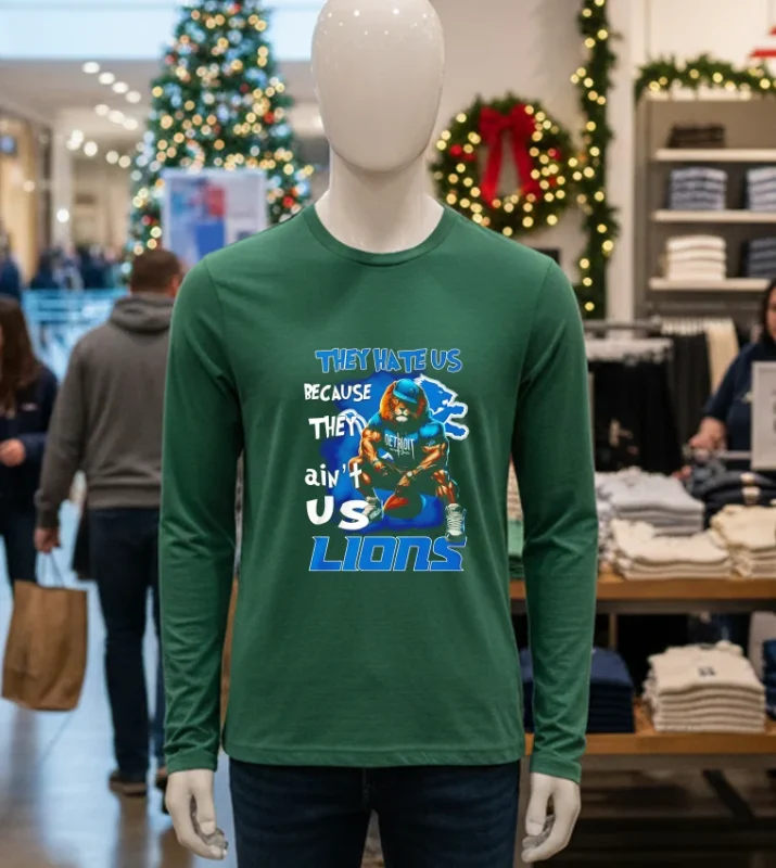 Detroit Lions They Hate Us Because They Ain T Us Lions Mascot   Green T Shirt
