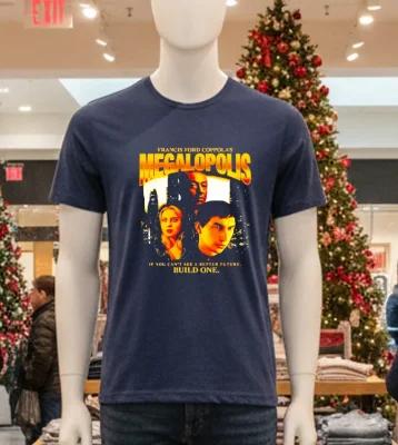 Francis Ford Coppola S Megalopolis If You Cant See A Better Future Build One   Navy T Shirt