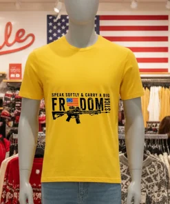 Freedom Stick Patriotic 2A Speak softly and carry a big gun shirt