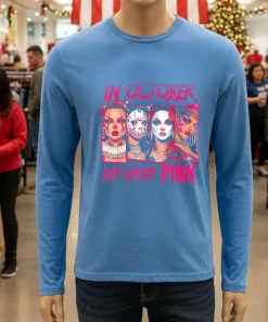 Horror Girl We Wear Pink In October Breast Cancer Awareness   Blue T Shirt