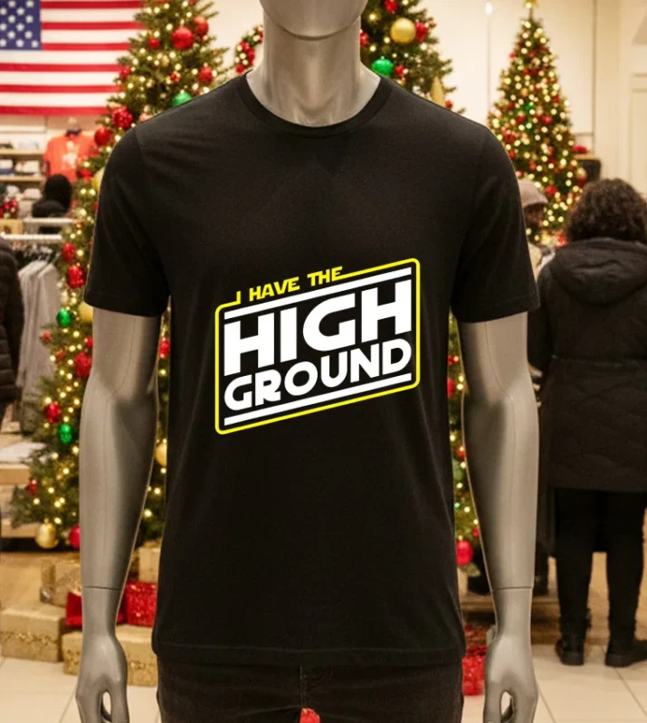 I Have The High Ground   Black T Shirt