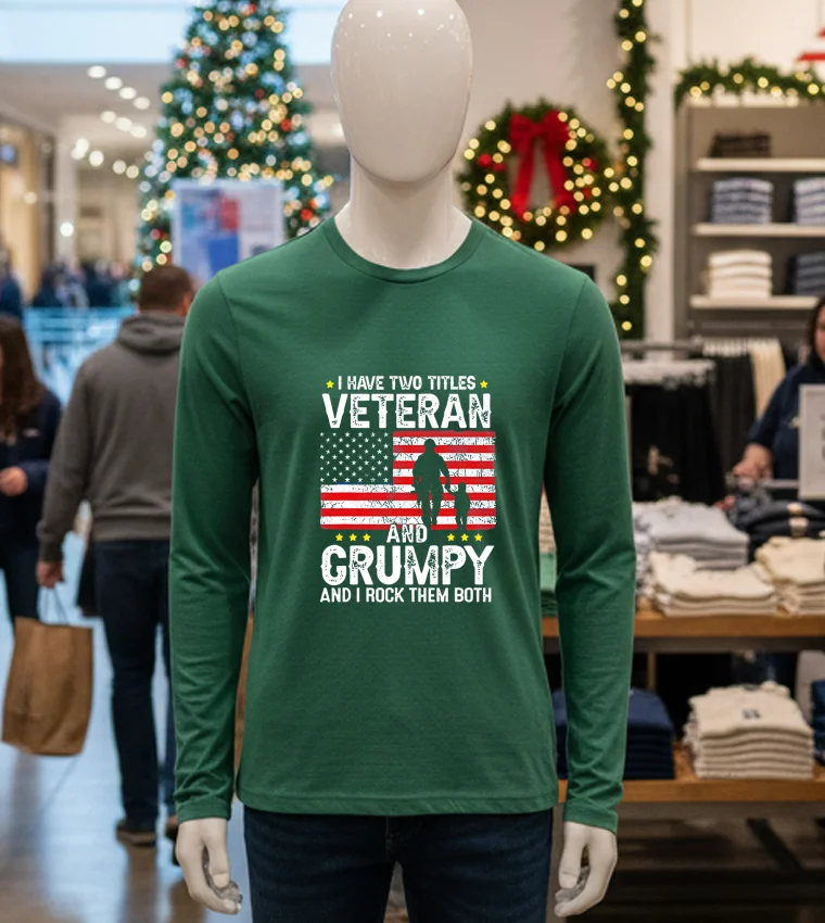I Have Two Titles Veteran And Grumpy And I Rock Them Both Retro - green-t-shirt I Have Two Titles Veteran And Grumpy And I Rock Them Both Retro Green T Shirt