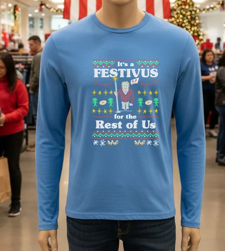 It S A Festivus For The Rest Of Us Christmas Blue T Shirt