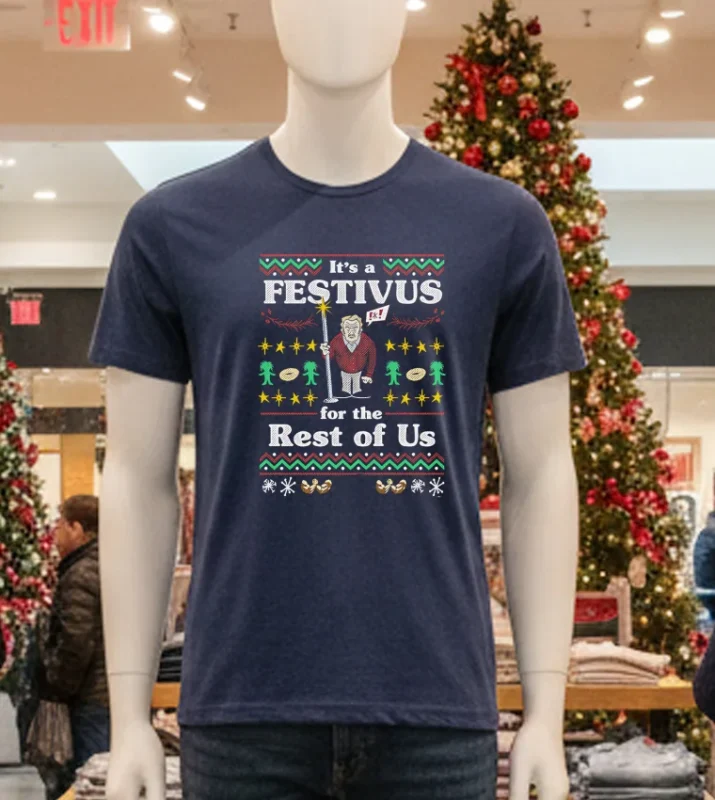 It S A Festivus For The Rest Of Us Christmas Navy T Shirt
