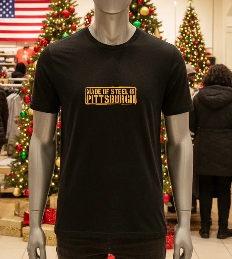 Made Of Steel In Pittsburgh - black-t-shirt Made Of Steel In Pittsburgh Black T Shirt