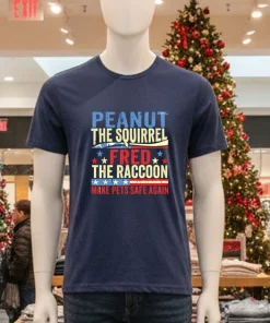 Peanut the Squirrel And Fred the Raccoon Make Pets Safe Again retro shirt