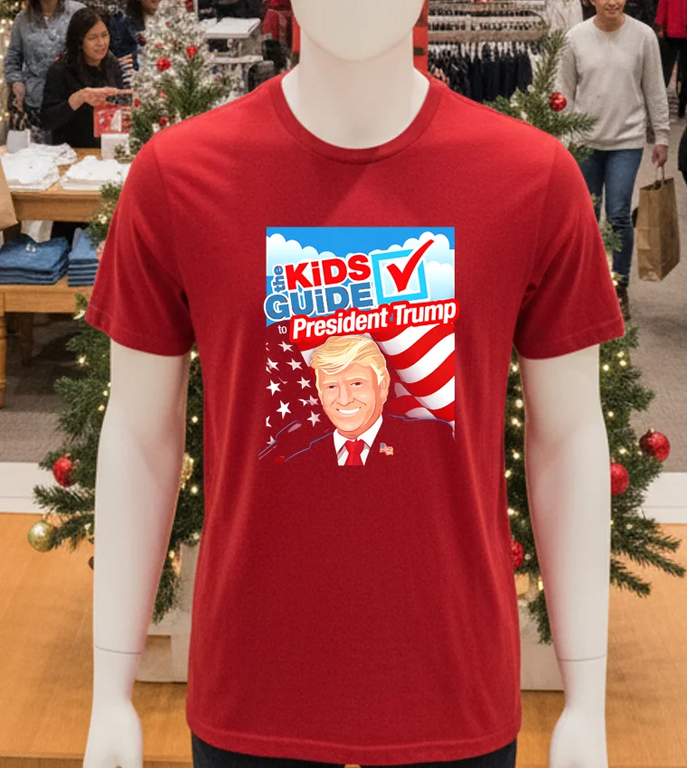 The Kid S Guide To Trump - red-t-shirt The Kid S Guide To Trump Red T Shirt