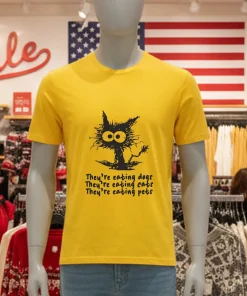 They re Eating Dogs They re Eating Cats They re Eating Pets Scared Cat shirt