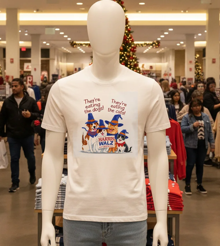 They Re Eating The Dogs They Re Eating The Cats Harris Walz 2024 - white-t-shirt They Re Eating The Dogs They Re Eating The Cats Harris Walz 2024 White T Shirt