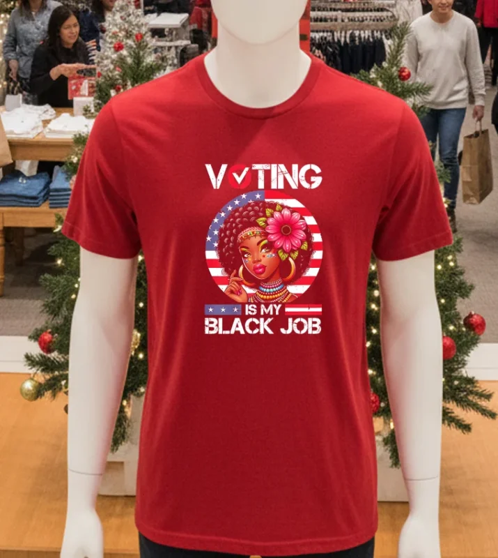 Voting Is My Black Job Black Women Usa Flag Retro Graphic Red T Shirt