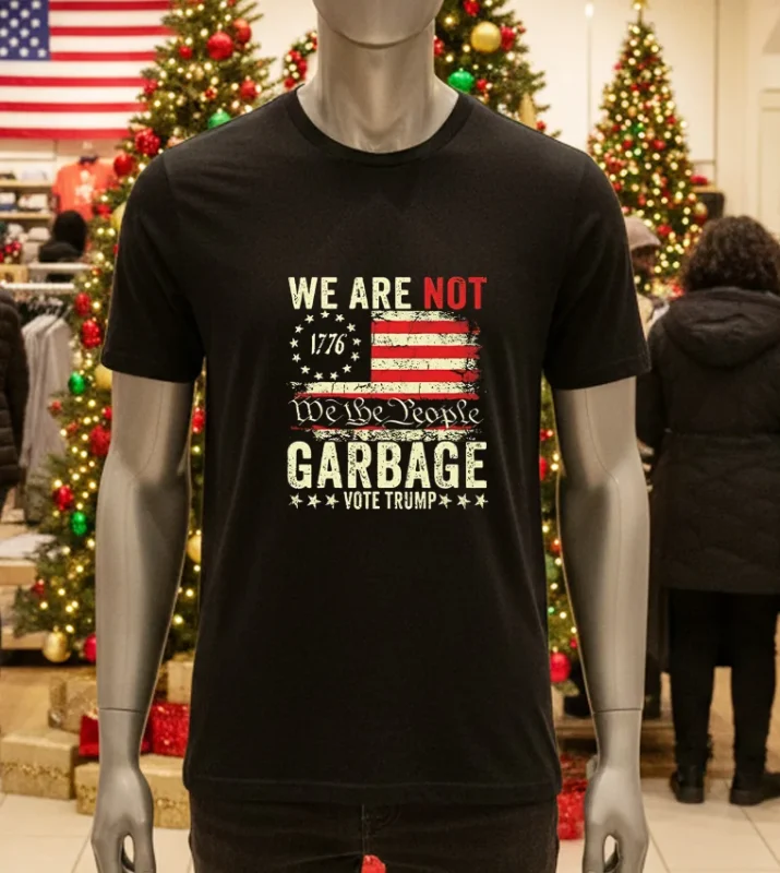 We Are Not We The People Garbage Pro Trump Black T Shirt