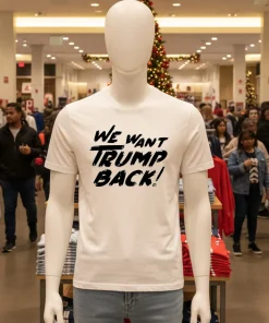 We Want Trump Back 47th President Trump shirt