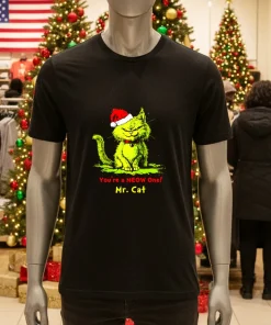 You Re A Meow One Mr Cat Christmas Black T Shirt