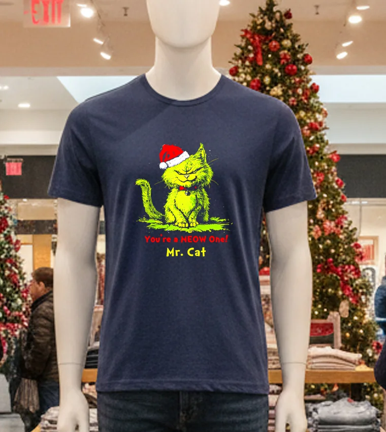You Re A Meow One Mr Cat Christmas - navy-t-shirt You Re A Meow One Mr Cat Christmas Navy T Shirt