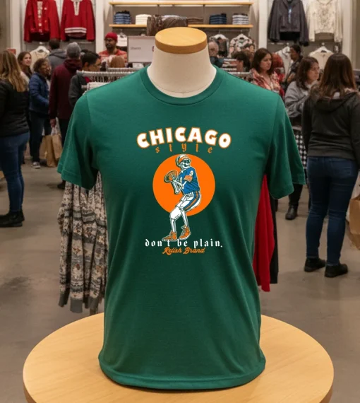Chicago Style Football Don T Be Plain Skeleton   Green T Shirt