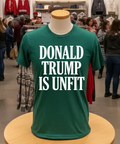 Donald Trump is Unfit shirt