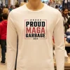 Proud Maga Garbage 2024 White T Shirt 1