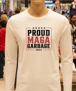 Proud Maga Garbage 2024 White T Shirt 1